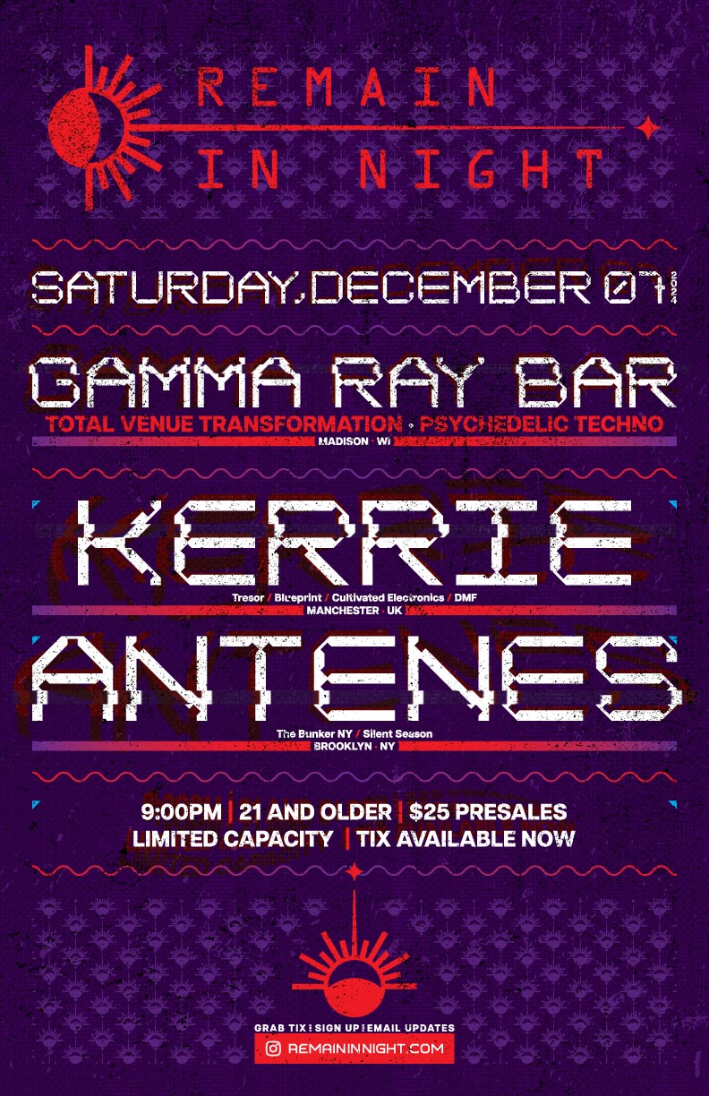 Remain in Night at Gamma Ray Bar with Kerrie and Antenes